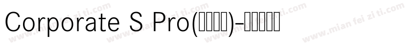 Corporate S Pro(加粗斜体)字体转换